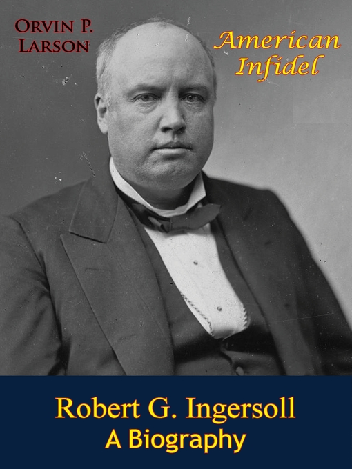 Title details for American Infidel by Orvin P. Larson - Available